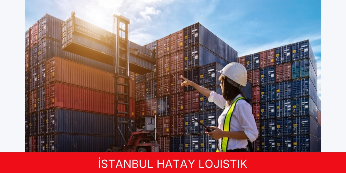 İstanbul Hatay Lojistik